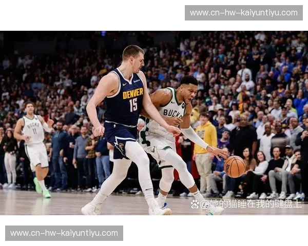 宿命之战：湖人vs掘金几号？揭秘NBA顶级对决背后的流量密码与篮球哲学